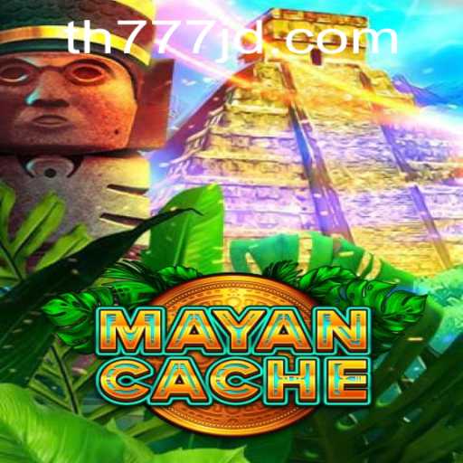 Unraveling the Mysteries of MayanCache: An Adventure with Thrills of th777